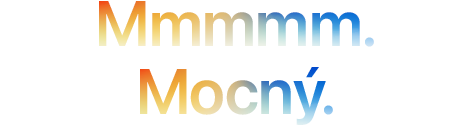 Nadpis „Mmmmm. Mocný.“ napísaný s piatimi písmenami M, prechod z oranžovej do modrej